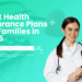 best health insurance plan